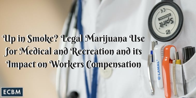 Up_in_Smoke-_Legal_Marijuana_Use_for_Medical_and_Recreation_and_its_Impact_on_Workers_Compensation_TWI_MAR15_1.jpg