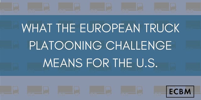 WHAT_THE_EUROPEAN_TRUCK_PLATOONING_CHALLENGE_MEANS_FOR_THE_U.S._2.jpg