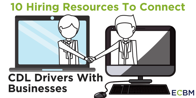 10 Hiring Resources To Connect CDL Drivers With Businesses.png