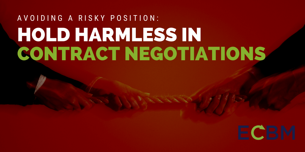 Avoiding A Risky Position Hold Harmless contract negotiations