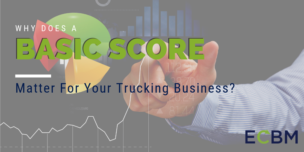 BASIC Score Matter For Your Trucking Business_