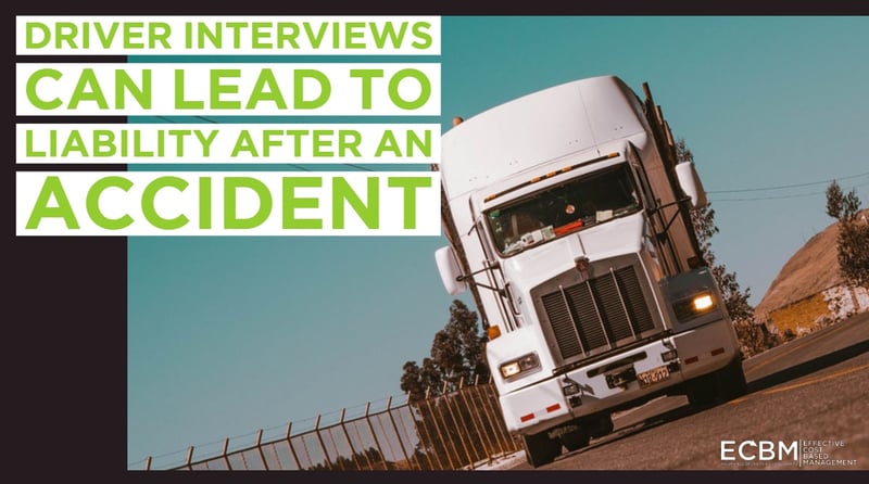 Driver Interviews can lead to liability after an accident (1)