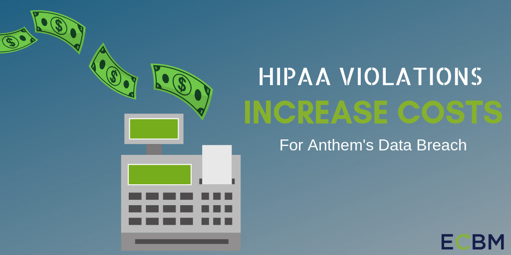 HIPAA Violations For Anthem's Data Breach