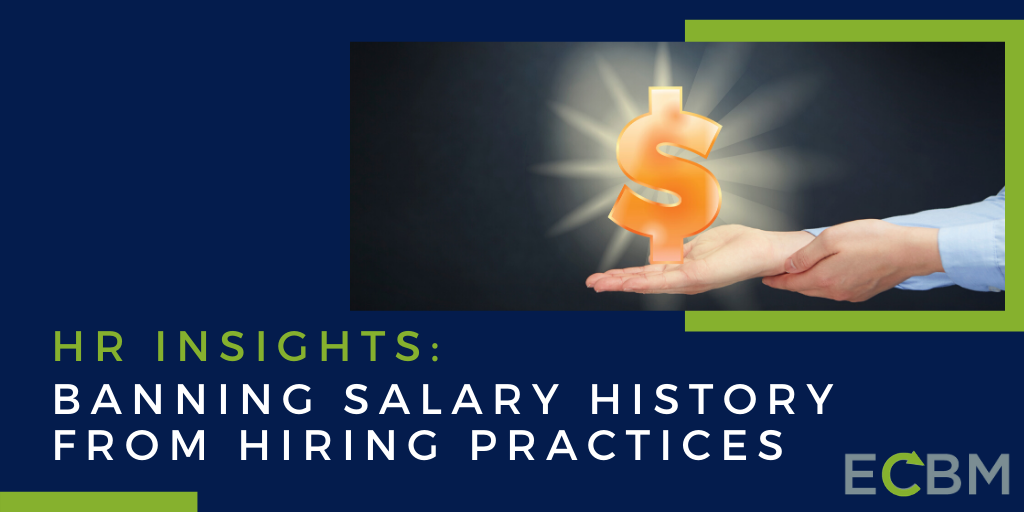 HR Insights_ Banning Salary History From Hiring Practices