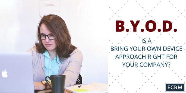 BYOD is bring your own device right for your company?