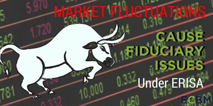 Market Fluctuations Cause Fiduciary Issues Under ERISAAdd heading.png