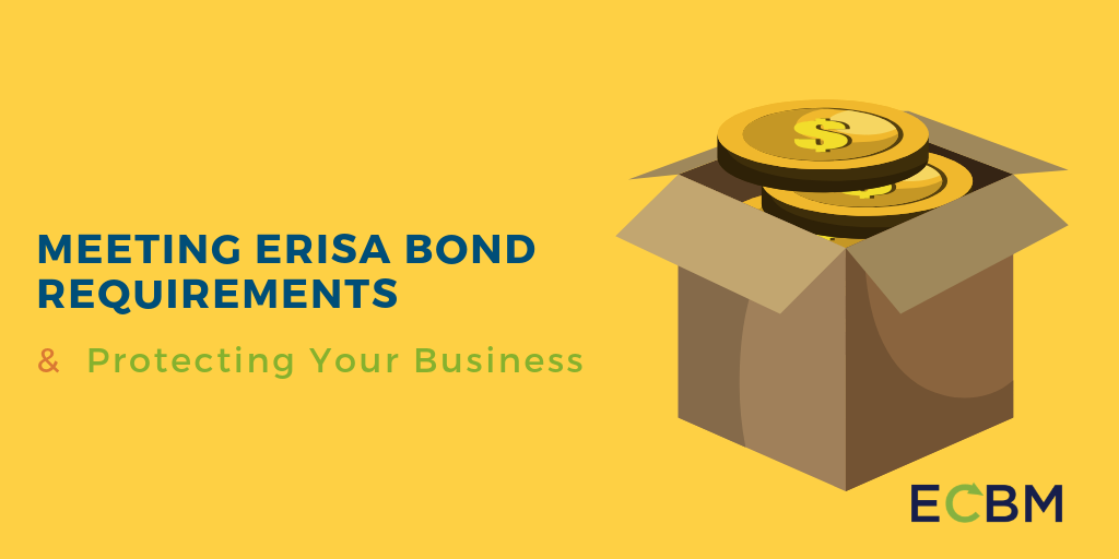 Meeting ERISA Bond Requirements