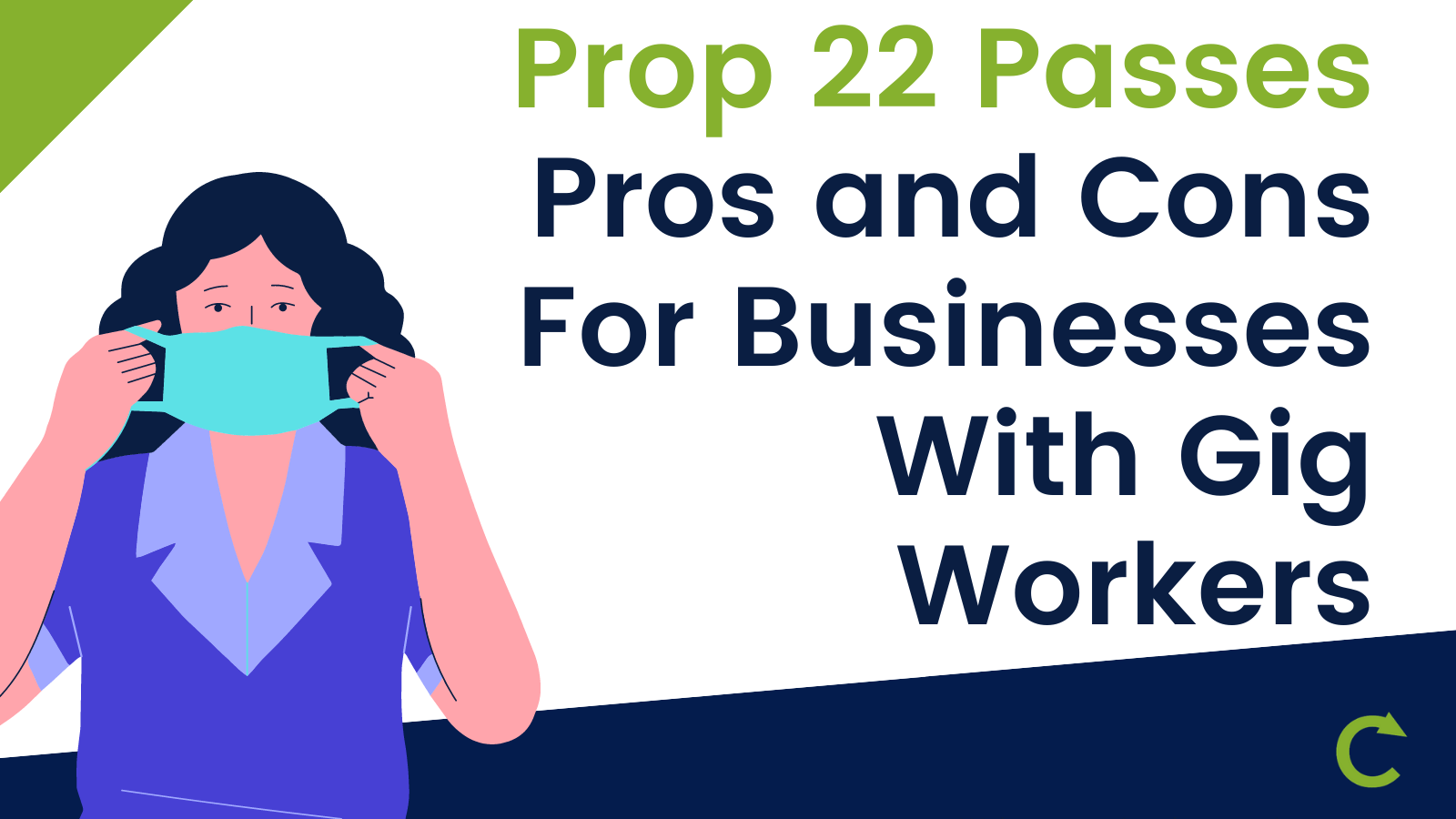 Prop 22 Passes, Pros and Cons For Businesses With Gig Workers