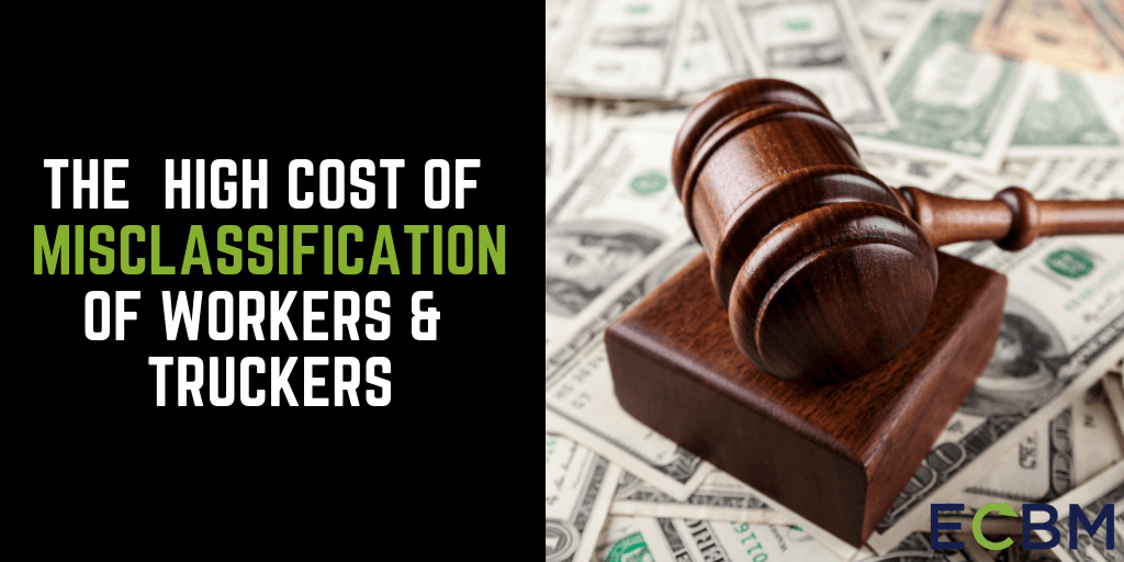 gavel with money blog title The High Cost Of Misclassification of Workers-Truckers