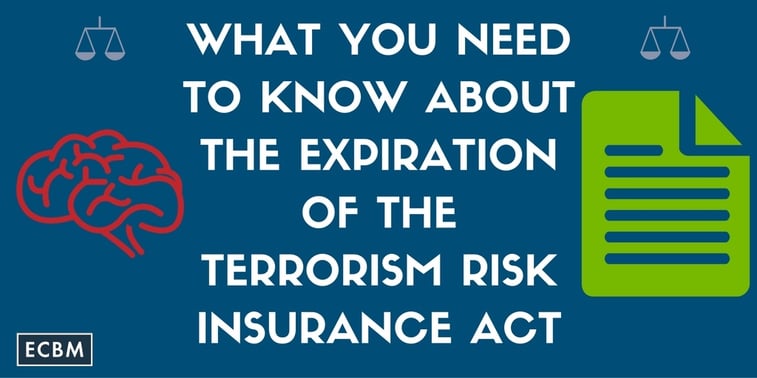 WHAT_YOU_NEED_TO_KNOW_ABOUT_THE_EXPIRATION_OF_THE_TERRORISM_RISK_INSURANCE_ACT_TWI_DEC14.jpg