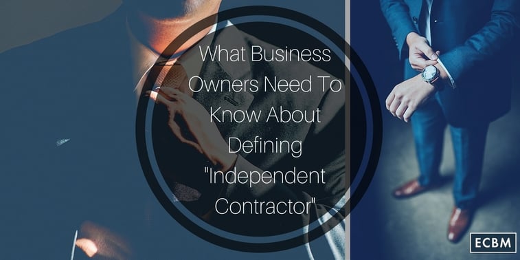 What_Business_Owners_Need_To_Know_About_Defining_-Independent_Contractor--_TWI_APR15.jpg