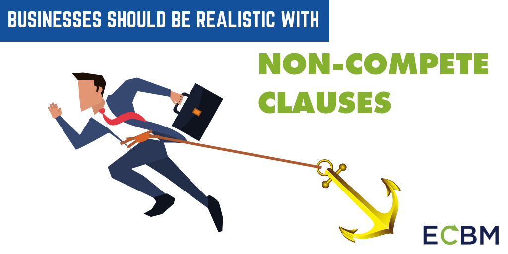 businesses realistic with non-compete clauses