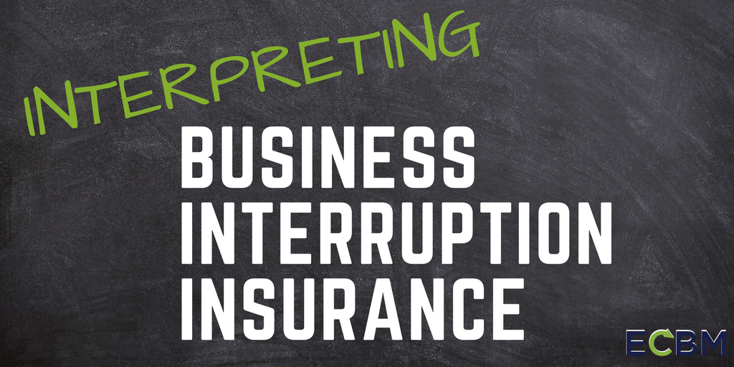 interpreting business interruption insurance.png