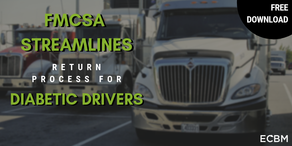 Copy of FMCSA Streamlines Return Process for Diabetic Drivers (1)